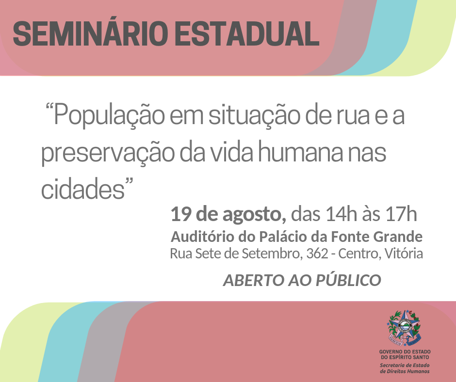 Seminário Estadual “População em Situação de Rua e a preservação da vida humana nas cidades” (1)