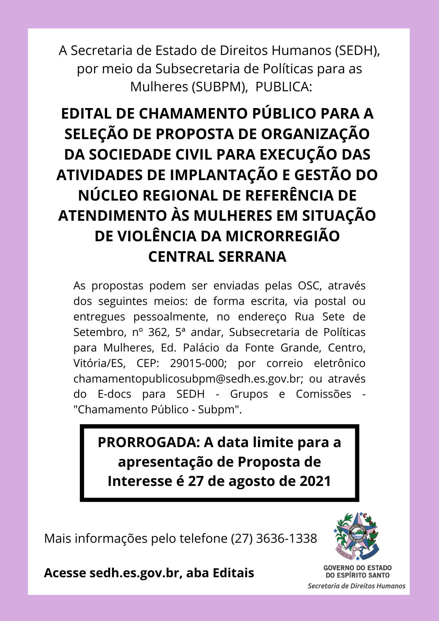 A Secretaria de Estado de Direitos Humanos (SEDH) -  (22)